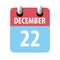 december 22nd. Day 22 of month,Simple calendar icon on white background. Planning. Time management. Set of calendar icons for web