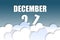 december 27th. Day 27 of month,Month name and date floating in the air on beautiful blue sky background with fluffy clouds. winter