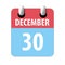 december 30th. Day 30 of month,Simple calendar icon on white background. Planning. Time management. Set of calendar icons for web