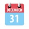 december 31st. Day 31of month,Simple calendar icon on white background. Planning. Time management. Set of calendar icons for web