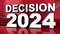 DECISION 2024 US Presidential Election.