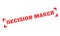 Decision Maker rubber stamp