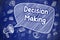 Decision Making - Cartoon Illustration on Blue Chalkboard.