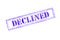 `DECLINED ` rubber stamp over a white background