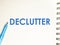 Declutter, Motivational Words Quotes Concept