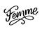 Decorative femme text lettering calligraphy flowers brush slogan