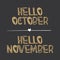 Decorative lettering collection Hello october and Hello november .