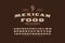 Decorative serif font and label template for mexican restaurant