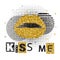 Decorative typography poster Kiss Me. Lips with gold sparkles. Can be printed on T-shirts, bags, posters, invitations