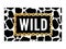 Decorative Wild Text with Giraffe Pattern, Fashion, Card and Poster Print slogan