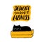 Dedicate yourself to laziness. Cute sleeping cat in the box. Funny quote, vector typography poster about being lazy and