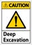 Deep Excavation Caution Sign On White Background