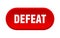 defeat button