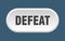 defeat button