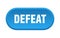 defeat button