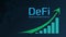 Defi - decentralized finance - text next to a green up arrow and a chart directed upwards.