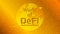 Defi - decentralized finance, text on planet earth on a gold background.