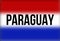 Defocused flag of Paraguay with text
