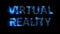 defocused glitch electric light cybernetic blue text VIRTUAL REALITY, isolated - object 3D illustration