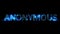 defocused glitch electrical light cybernetic blue text ANONYMOUS, isolated - object 3D illustration