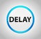 Delay Round Blue Push Button