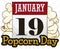 Delicious Reminder with Calendar for Popcorn Day in January 19, Vector Illustration