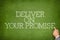 Deliver on your promise text on blackboard