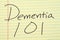 Dementia 101 On A Yellow Legal Pad