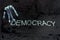 Democracy title word. Democratic political process. Reflecting on world politics