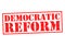 DEMOCRATIC REFORM