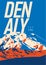 Denali in Alaska Range, North America, USA outdoor adventure poster. McKinley mountain illustration.