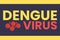 Dengue Virus flat typography text. Virus symbol set. Medical concept.