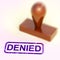 Denied stamp means permission refused on document or form - 3d illustration