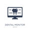 Dental Monitor icon. Trendy flat vector Dental Monitor icon on w