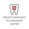 Dental treatment for pregnant women. Small tooth inside big tooth. Dental icon or illustration