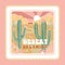 Desert Dreaming Arizona sticker. Arizoma vibes graphic print design for apparel, posters. Outdoor western vintage