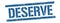 DESERVE text on blue vintage lines stamp