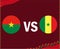 Design Can Cameroon 2021 Semi-Finals Burkina Faso Vs Senegal