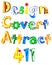 Design, covert, attract and 411 3d colored text