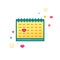 Design icon with cute calendar. Note with heart symbol for banner or promotion. Symbol with anniversary or valentine`