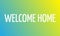 Design illustration welcome home colorful