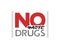 Design of no more drugs message