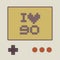 Design of retro screen with I love 90 message