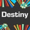 Destiny Dark Colorful Background