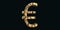 Destroyed gold symbol of the European currency with cracks on a black background. The concept of falling currencies