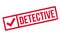 Detective rubber stamp