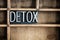 Detox Concept Metal Letterpress Word in Drawer