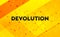 Devolution abstract digital banner yellow background