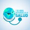 Dia mundial de la Salud - World health day april 7 spanish text