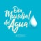 Dia mundial del Agua, 22 de Marzo, World Water Day, March 22 spanish text